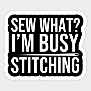 Funny Stitching Quote Sticker